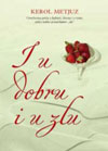 i-u-dobru-i-u-zlu-kerol-metjuz